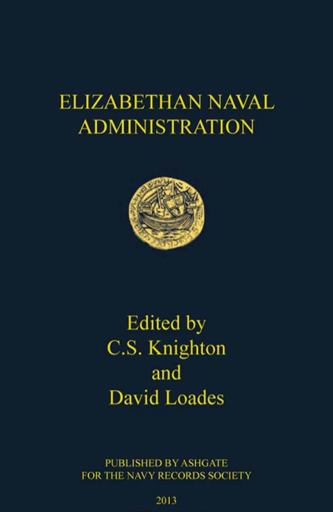 Cover image for book Elizabethan Naval Administration