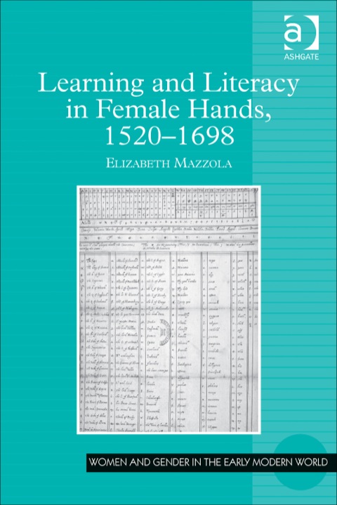 Cover image for book Learning and Literacy in Female Hands, 1520-1698