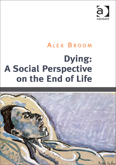 Cover image for book Dying: A Social Perspective on the End of Life