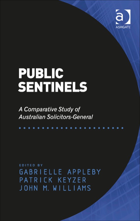 Cover image for book Public Sentinels: A Comparative Study of Australian Solicitors-General