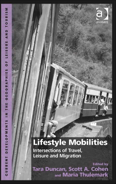 Cover image for book Lifestyle Mobilities: Intersections of Travel, Leisure and Migration