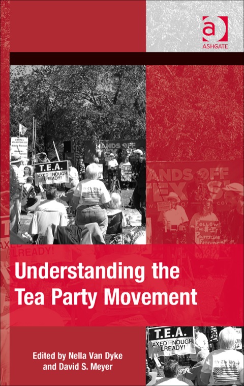 Cover image for book Understanding the Tea Party Movement