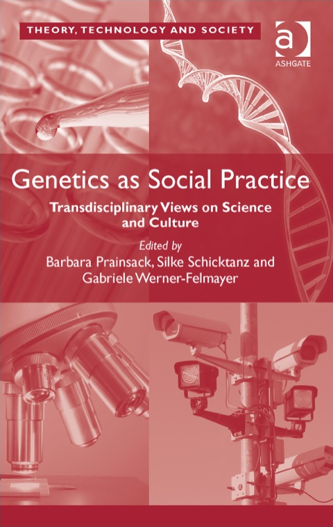 Cover image for book Genetics as Social Practice: Transdisciplinary Views on Science and Culture