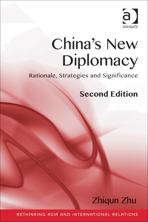 Cover image for book China's New Diplomacy: Rationale, Strategies and Significance