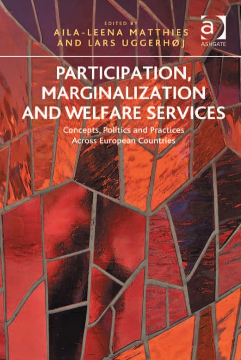Cover image for book Participation, Marginalization and Welfare Services: Concepts, Politics and Practices Across European Countries