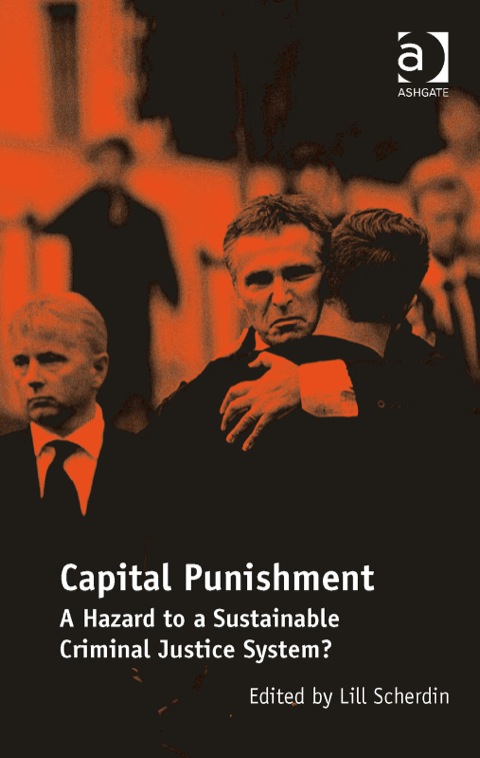 Cover image for book Capital Punishment: A Hazard to a Sustainable Criminal Justice System?