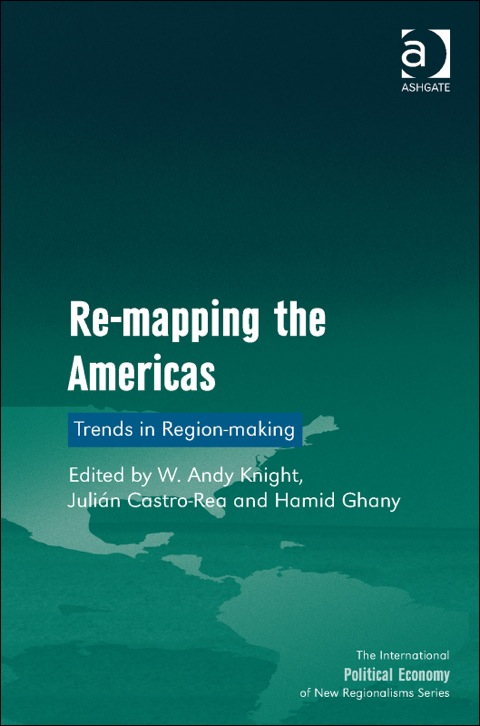 Cover image for book Re-mapping the Americas: Trends in Region-making