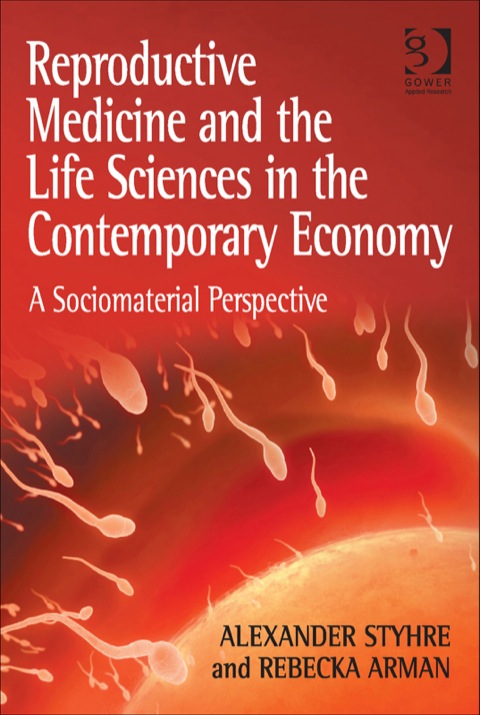 Cover image for book Reproductive Medicine and the Life Sciences in the Contemporary Economy: A Sociomaterial Perspective