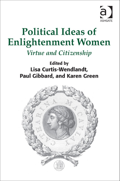 Cover image for book Political Ideas of Enlightenment Women: Virtue and Citizenship