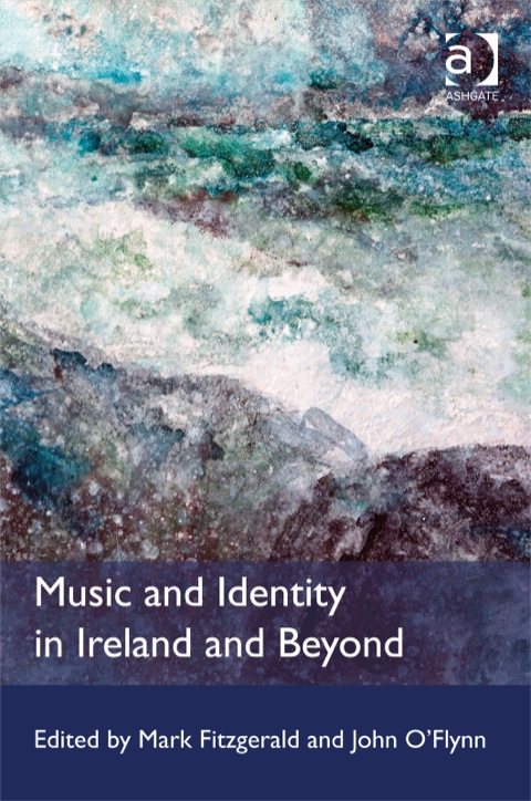 Cover image for book Music and Identity in Ireland and Beyond