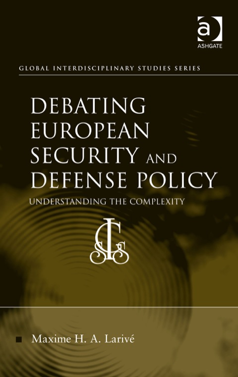 Cover image for book Debating European Security and Defense Policy: Understanding the Complexity