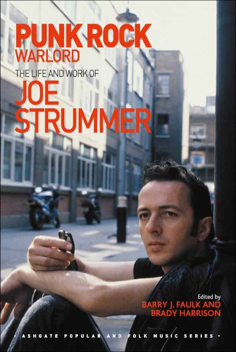 Cover image for book Punk Rock Warlord: the Life and Work of Joe Strummer