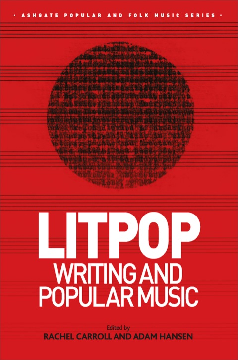 Cover image for book Litpop: Writing and Popular Music
