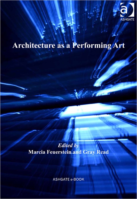 Cover image for book Architecture as a Performing Art