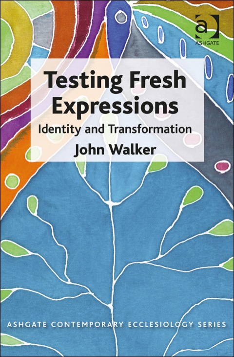 Cover image for book Testing Fresh Expressions: Identity and Transformation