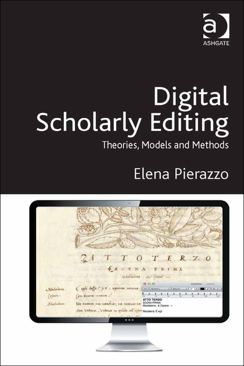 Cover image for book Digital Scholarly Editing: Theories, Models and Methods
