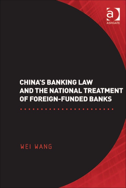 Cover image for book China's Banking Law and the National Treatment of Foreign-Funded Banks