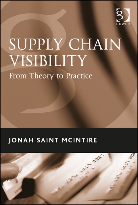 Cover image for book Supply Chain Visibility: From Theory to Practice