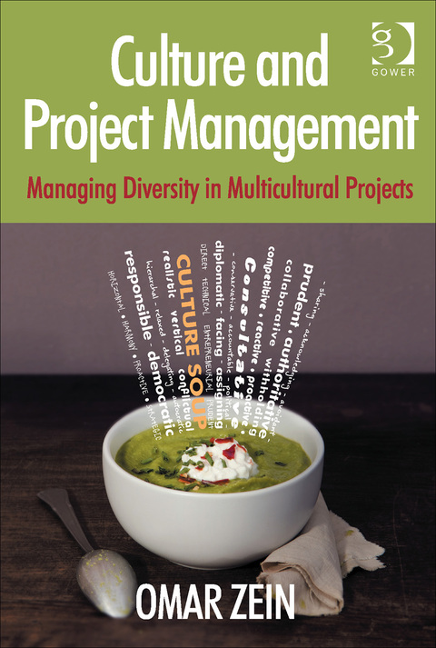 Cover image for book Culture and Project Management: Managing Diversity in Multicultural Projects