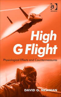 Cover image: High G Flight: Physiological Effects and Countermeasures 9781472414571