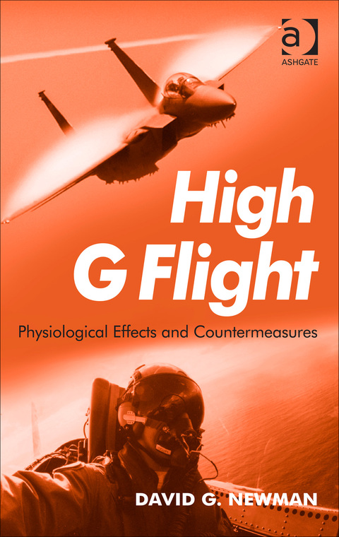 Cover image for book High G Flight: Physiological Effects and Countermeasures