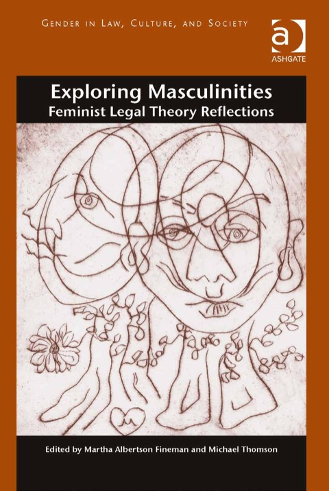 Cover image for book Exploring Masculinities: Feminist Legal Theory Reflections