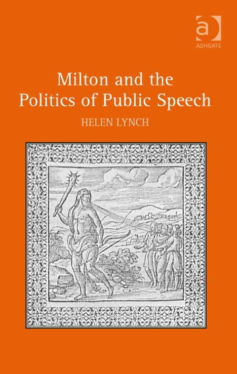 Cover image for book Milton and the Politics of Public Speech