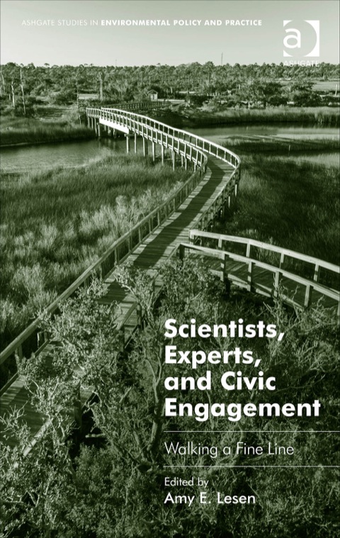 Cover image for book Scientists, Experts, and Civic Engagement: Walking a Fine Line