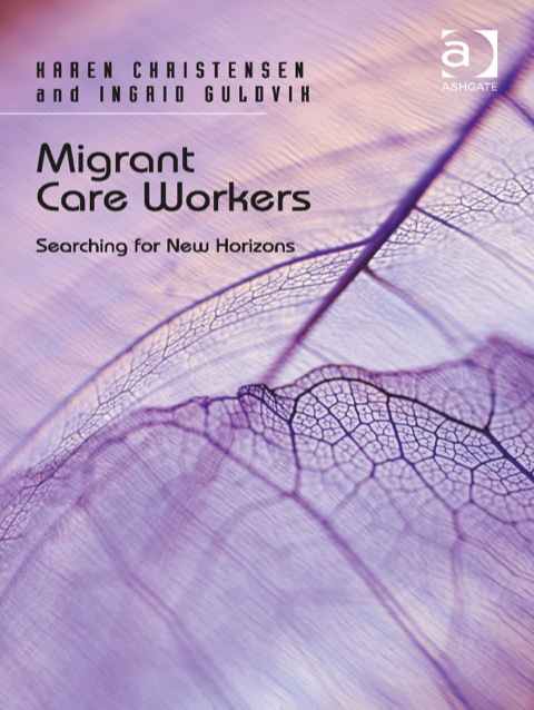 Cover image for book Migrant Care Workers: Searching for New Horizons