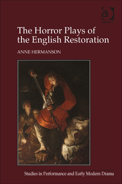 Cover image for book The Horror Plays of the English Restoration