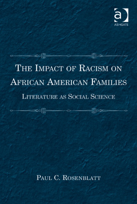 Cover image for book The Impact of Racism on African American Families: Literature as Social Science