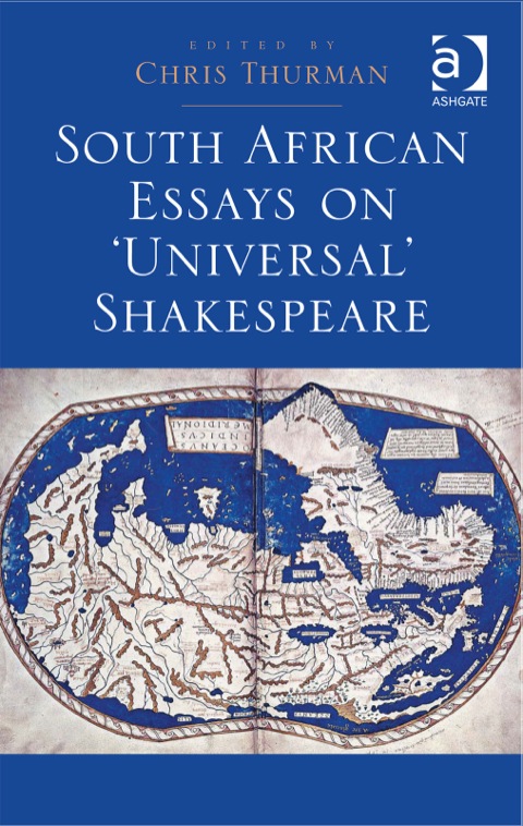 Cover image for book South African Essays on ‘Universal’ Shakespeare