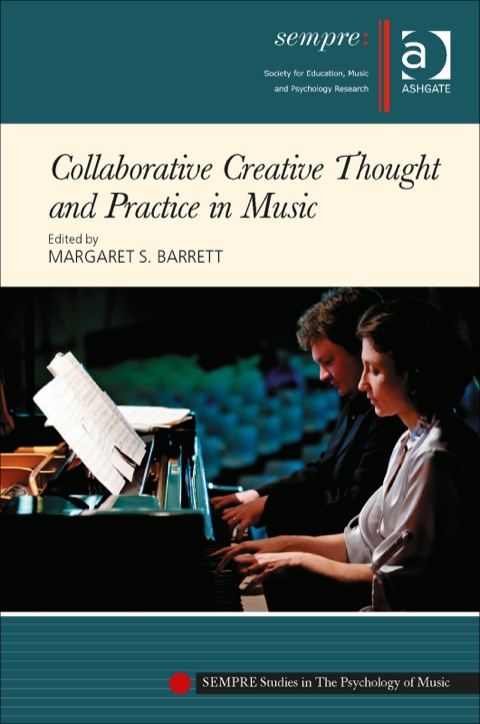 Cover image for book Collaborative Creative Thought and Practice in Music