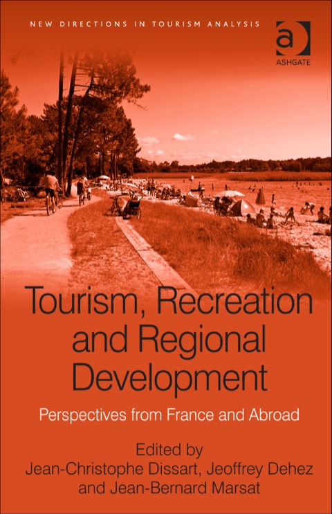 Cover image for book Tourism, Recreation and Regional Development: Perspectives from France and Abroad