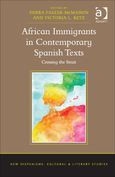 Cover image for book African Immigrants in Contemporary Spanish Texts: Crossing the Strait