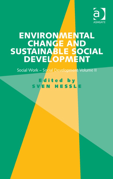 Cover image for book Environmental Change and Sustainable Social Development: Social Work-Social Development Volume II
