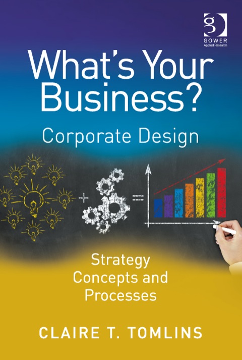 Cover image for book What's Your Business?: Corporate Design Strategy Concepts and Processes