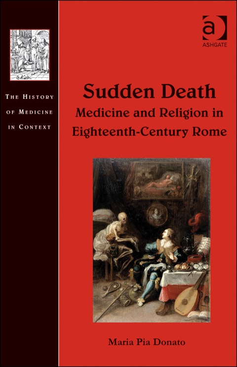 Cover image for book Sudden Death: Medicine and Religion in Eighteenth-Century Rome