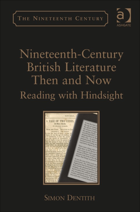 Cover image for book Nineteenth-Century British Literature Then and Now: Reading with Hindsight