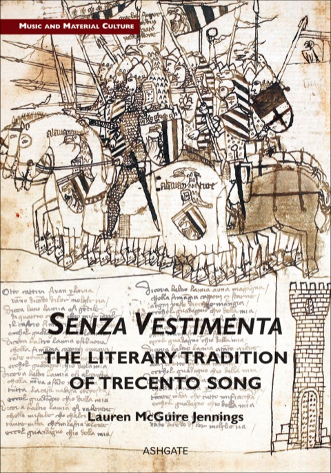Cover image for book Senza Vestimenta: The Literary Tradition of Trecento Song