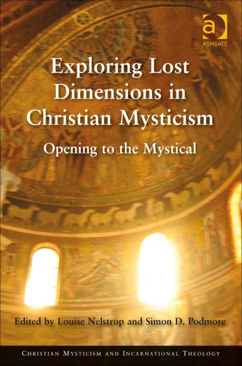 Cover image for book Exploring Lost Dimensions in Christian Mysticism: Opening to the Mystical