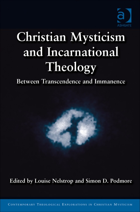 Cover image for book Christian Mysticism and Incarnational Theology: Between Transcendence and Immanence