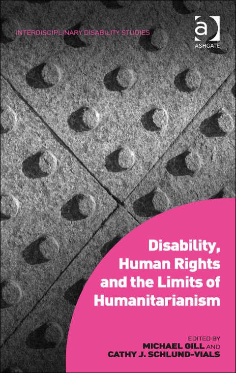 Cover image for book Disability, Human Rights and the Limits of Humanitarianism