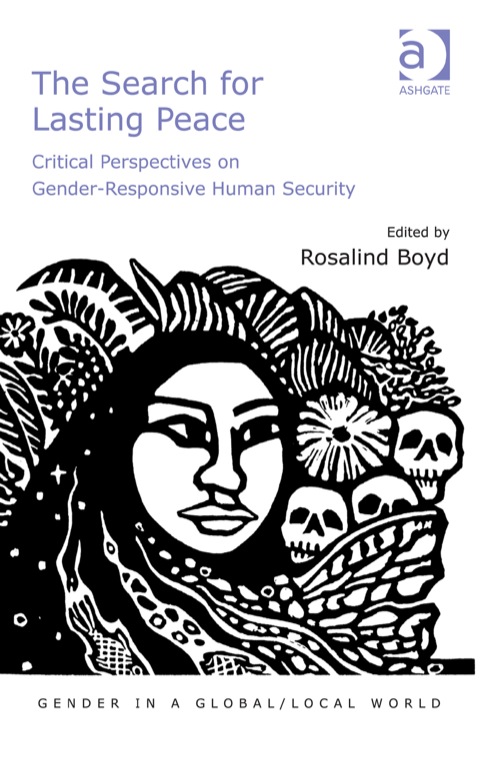 Cover image for book The Search for Lasting Peace: Critical Perspectives on Gender-Responsive Human Security