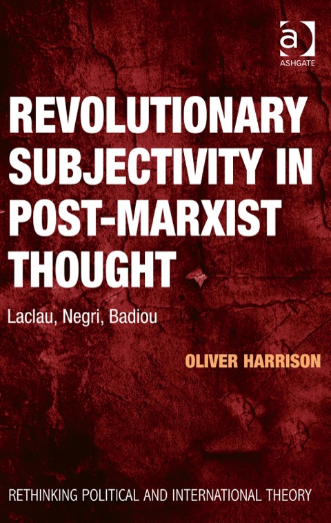 Cover image for book Revolutionary Subjectivity in Post-Marxist Thought: Laclau, Negri, Badiou