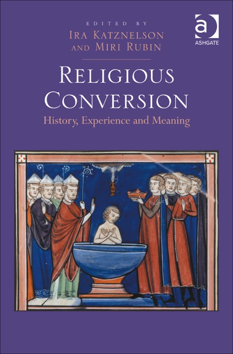 Cover image for book Religious Conversion: History, Experience and Meaning