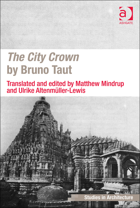 Cover image for book The City Crown by Bruno Taut