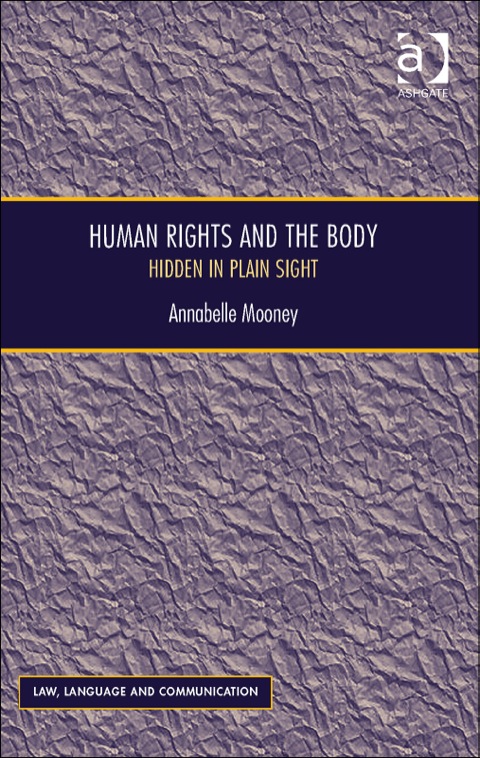Cover image for book Human Rights and the Body: Hidden in Plain Sight