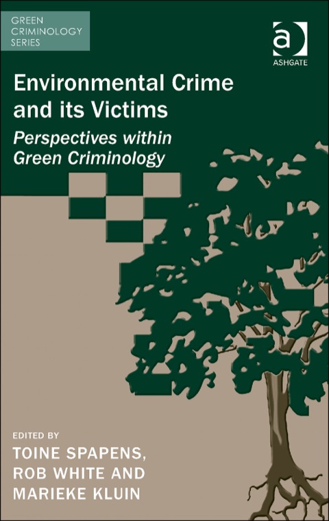 Cover image for book Environmental Crime and its Victims: Perspectives within Green Criminology