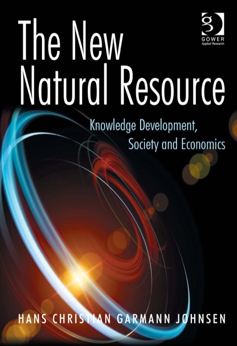 Cover image for book The New Natural Resource: Knowledge Development, Society and Economics